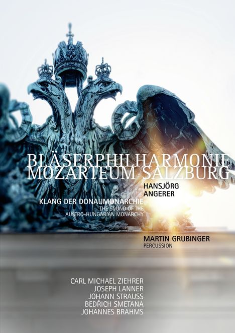 Bläserphilharmonie Mozarteum Salzburg - Klang der Donaumonarchie, DVD