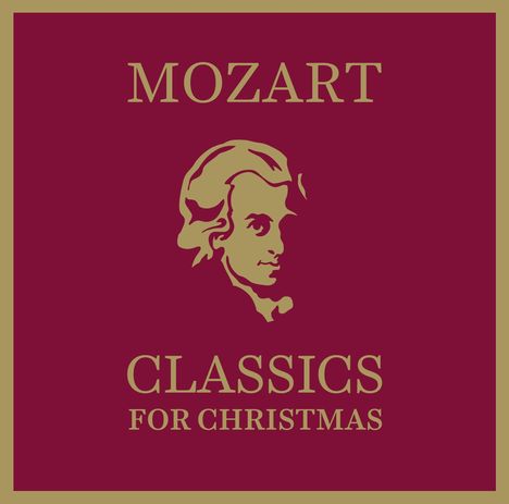 Wolfgang Amadeus Mozart (1756-1791): Mozart - Classics For Christmas, CD
