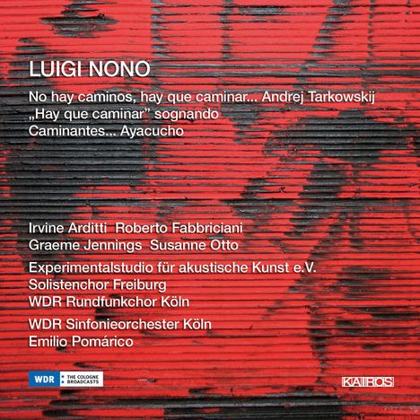 Luigi Nono (1924-1990): Caminantes...Ayacucho für Sopran, Chor, Orchester &amp; Elektronik, 2 CDs