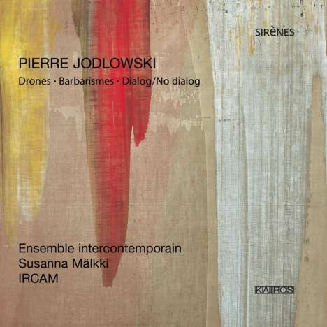 Pierre Jodlowski (geb. 1971): Barbarismes für Elektronik-Ensemble, CD