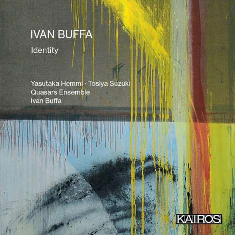 Ivan Buffa (geb. 1979): Kammermusik "Identity", CD