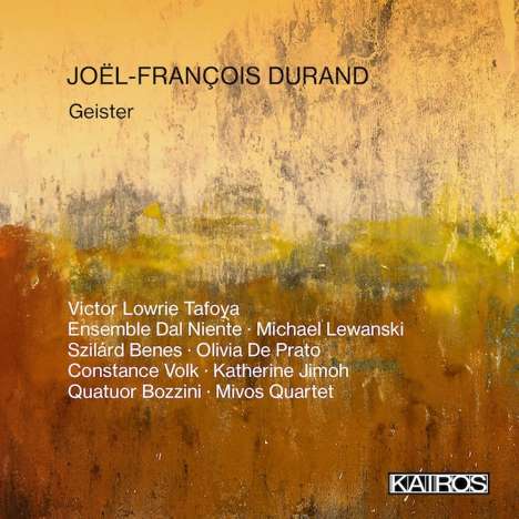 Joel-Francois Durand (geb. 1954): Geister, schwebende Geister... für Viola &amp; Ensemble, 2 CDs