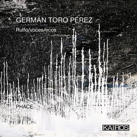 Text: "GERMÁN TORO PÉREZ", "Rulfo/voces/ecos", "PHACE", "KAIROS". Schwarzes und weißes abstraktes Muster.