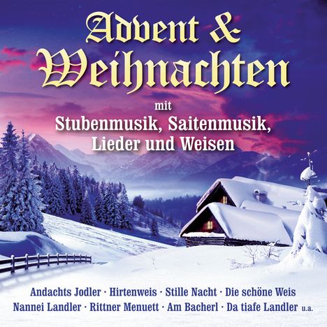 Advent &amp; Weihnachten: Stubenmusik, Lieder und Weisen, CD