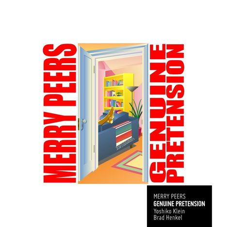 "Merry Peers" und "Genuine Pretension" in roten Buchstaben umrahmen eine geöffnete Tür zu einem farbenfrohen Raum.