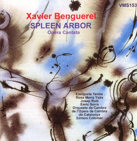 Xavier Benguerel (geb. 1931): Spleen, 2 CDs