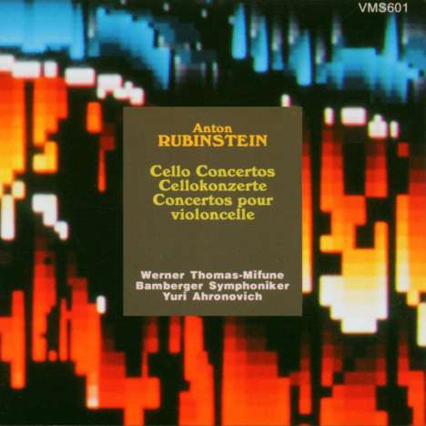 Anton Rubinstein (1829-1894): Cellokonzerte op.65 &amp; op.96, CD