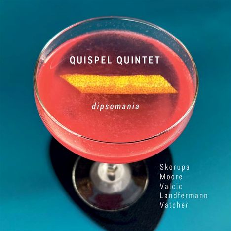 Quispel Quintet: Dipsomania, CD