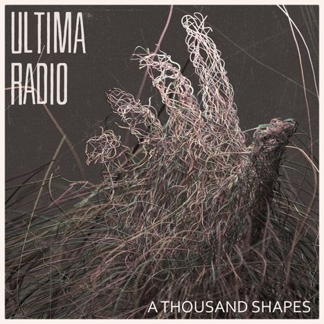 Ultima Radio: A Thousand Shapes, LP