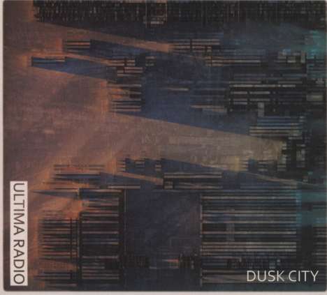 Ultima Radio: Dusk City, CD