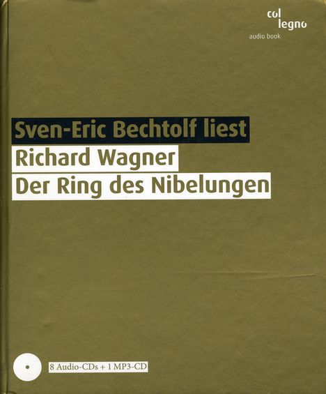 Sven-Eric Bechtolf liest Wagners "Der Ring des Nibelungen", 8 CDs