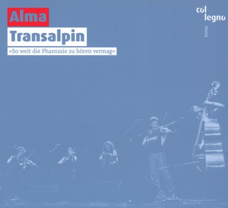 ALMA (Zeitgenössische Volksmusik): Transalpin, CD