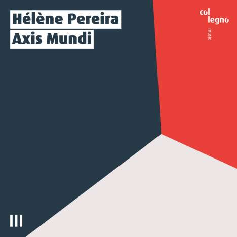 Helene Pereira - Axis Mundi, CD