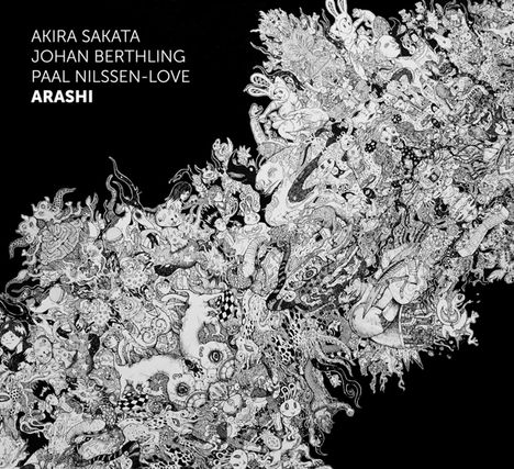 Akira Sakata, Johan Berthling &amp; Paal Nilssen-Love: Arashi, CD