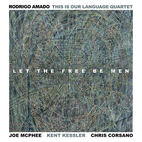 Rodrigo Amado (geb. 1964): This Is Our Language Quartet, CD