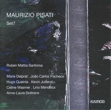 Maurizio Pisati (geb. 1959): Kammermusik mit Gitarre "Set7", CD