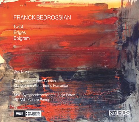 Franck Bedrossian (geb. 1971): Twist für Orchester &amp; Elektronik, CD