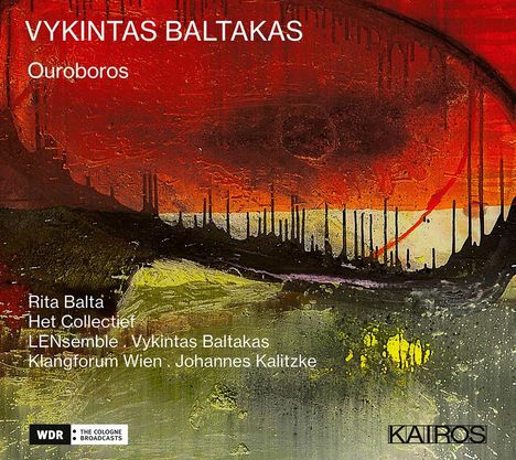 Vykintas Baltakas (geb. 1972): Ouroboros (Liederzyklus für Sopran, Ensemble & Elektronik), CD