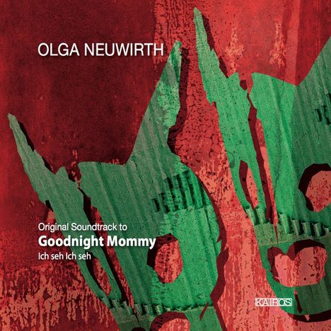 Olga Neuwirth (geb. 1968): Goodnight Mommy (Filmmusik), CD