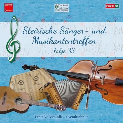 Steirisches Sänger- und Musikantentreffen 33, CD