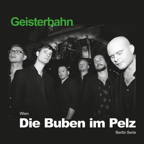 Die Buben Im Pelz: Geisterbahn (180g) (Colored Vinyl), LP