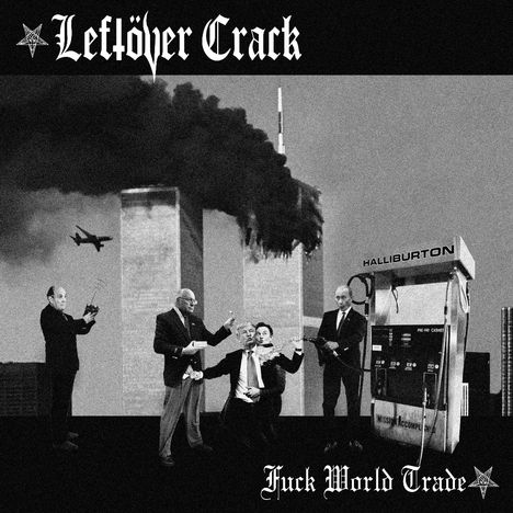 Leftöver Crack: Fuck World Trade (col. Vinyl), LP