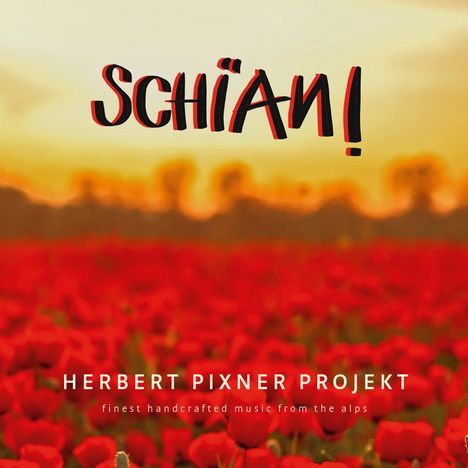 Herbert Pixner (geb. 1975): Schian! (180g) (Clear Vinyl), LP