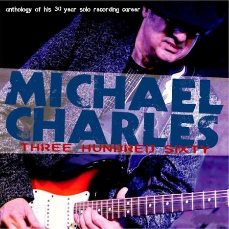 Michael Charles: Three Hundred Sixty, 2 CDs