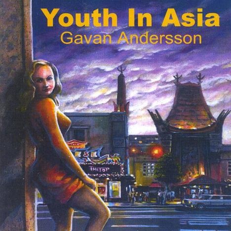Gavan Andersson: Youth In Asia, CD