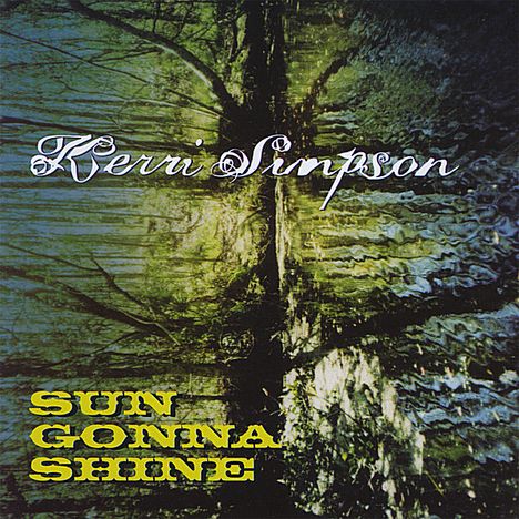 Kerri Simpson: Sun Gonna Shine, CD