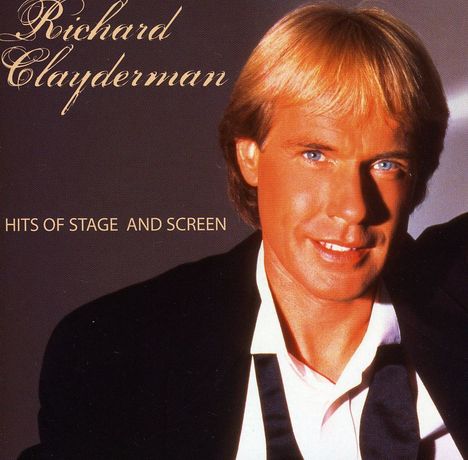 Richard Clayderman: Hits Of Stage &amp; Screen, CD