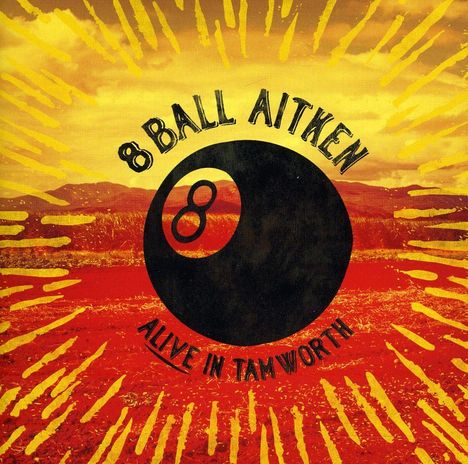 Eight Ball Aitken: Alive In Tamworth, CD