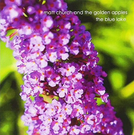 Matt Church &amp; The Golden Apples: Blue Lake, CD