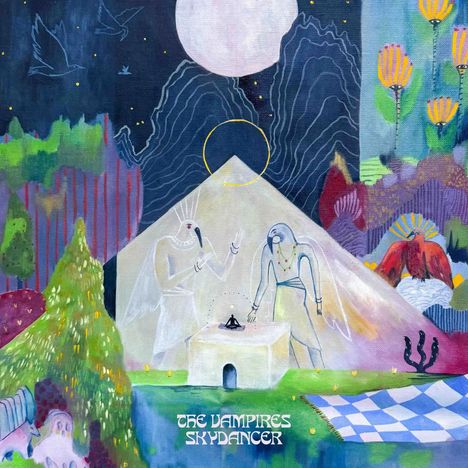 "The Vampires Skydancer" steht unten. Eine mystische Szene mit zwei Figuren vor einem Zelt, umgeben von Natur und Symbolik.