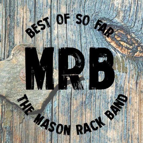 The Mason Rack Band: Best Of So Far, CD