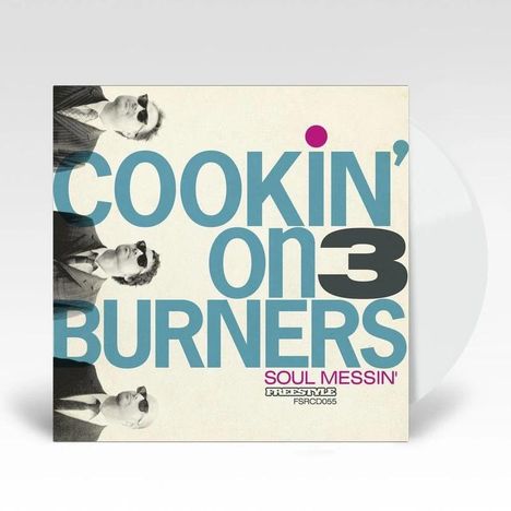 Cookin' On 3 Burners: Soul Messin (10 Year Anniversary Edition) (Clear Vinyl), LP
