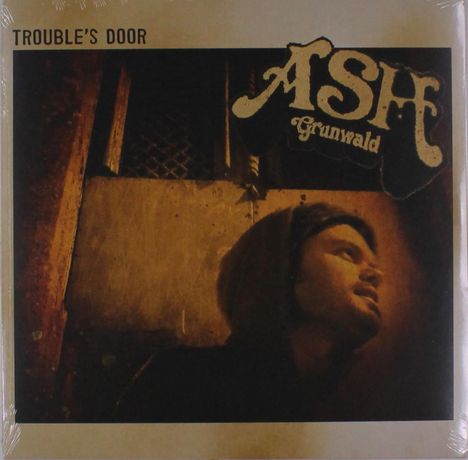 Ash Grunwald: Trouble's Door, LP