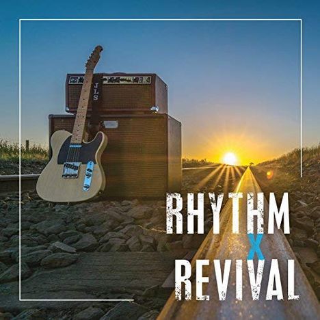 Rhythm X Revival: Rhythm X Revival, CD