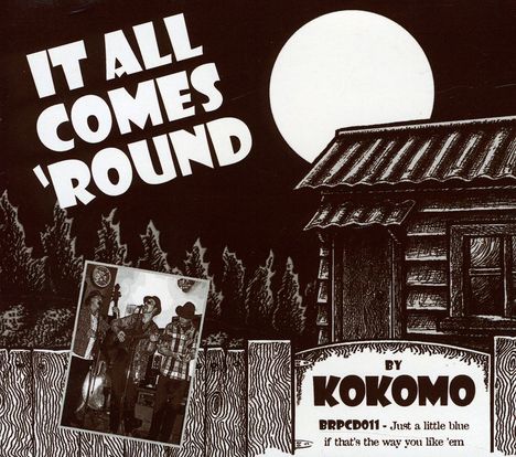 Kokomo: It All Comes Around, CD