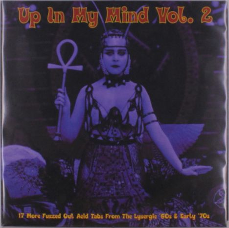 Up In My Mind, Vol. 2: 17 More Fuzzed Out Acid Tabs From The Lysergic '60s & Early '70s, LP