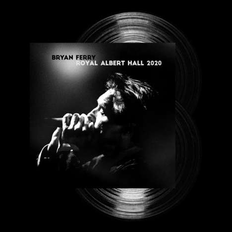 Bryan Ferry: Royal Albert Hall 2020 (Limited Edition), 2 LPs