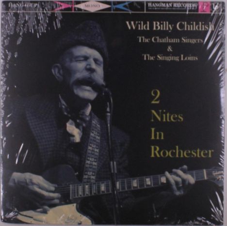 "Wild Billy Childish, The Chatham Singers & The Singing Loins. 2 Nites In Rochester." Schwarz-weiß Bild eines Sängers mit Gitarre.