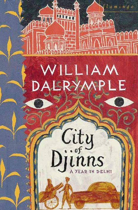William Dalrymple: City of Djinns, Buch