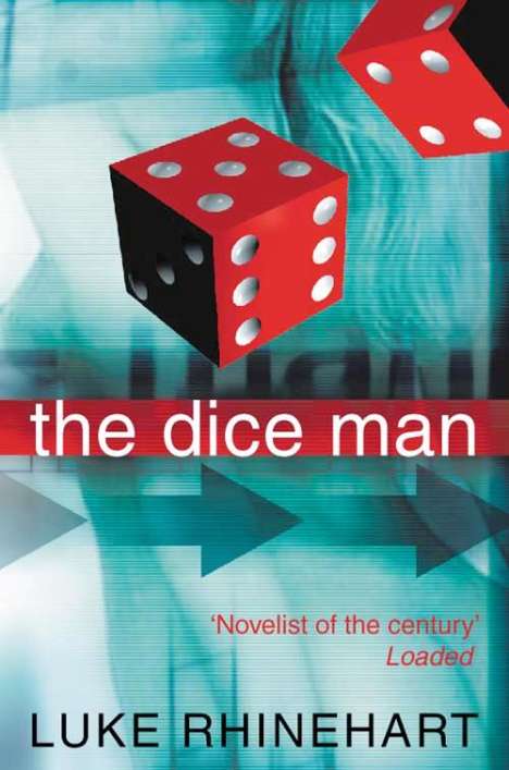 Luke Rhinehart: The Dice Man, Buch