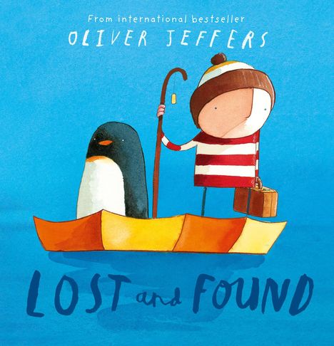 Oliver Jeffers: Lost and Found, Buch