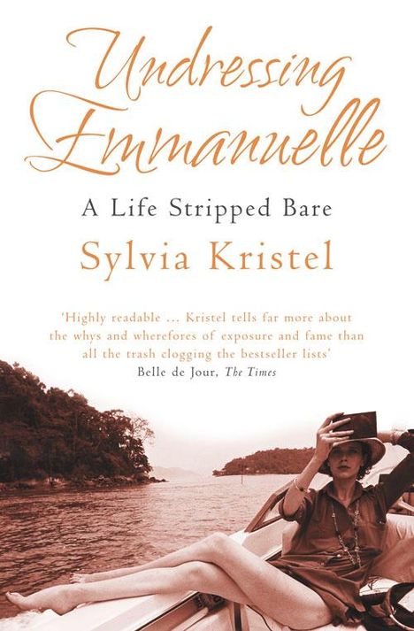 Sylvia Kristel: Undressing Emmanuelle, Buch