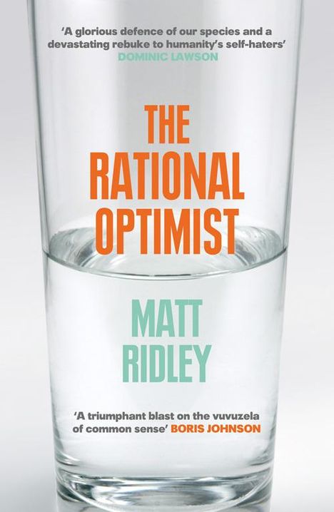 Matt Ridley: The Rational Optimist, Buch