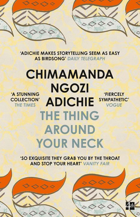 Chimamanda Ngozi Adichie: The Thing Around Your Neck, Buch
