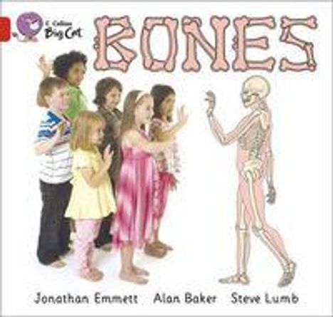 Text: "BONES". Sechs Kinder betrachten ein Skelett. Autoren: Jonathan Emmett, Alan Baker, Steve Lumb.