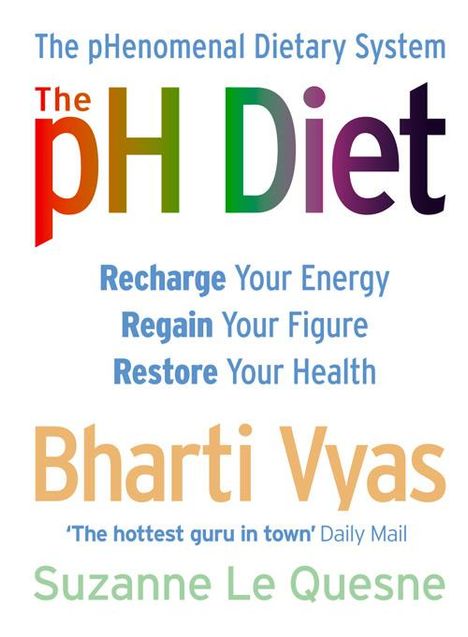 Bharti Vyas: The PH Diet, Buch